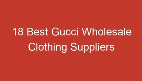 wholesale gucci clothing|Gucci wholesale .